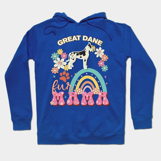 Great Dane Fur Mama, Great Dane For Dog Mom, Dog Mother, Dog Mama And Dog Owners Hoodie by StudioElla